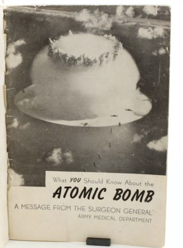 What You Should Know About the Atomic Bomb: A Message from the Surgeon General' booklet