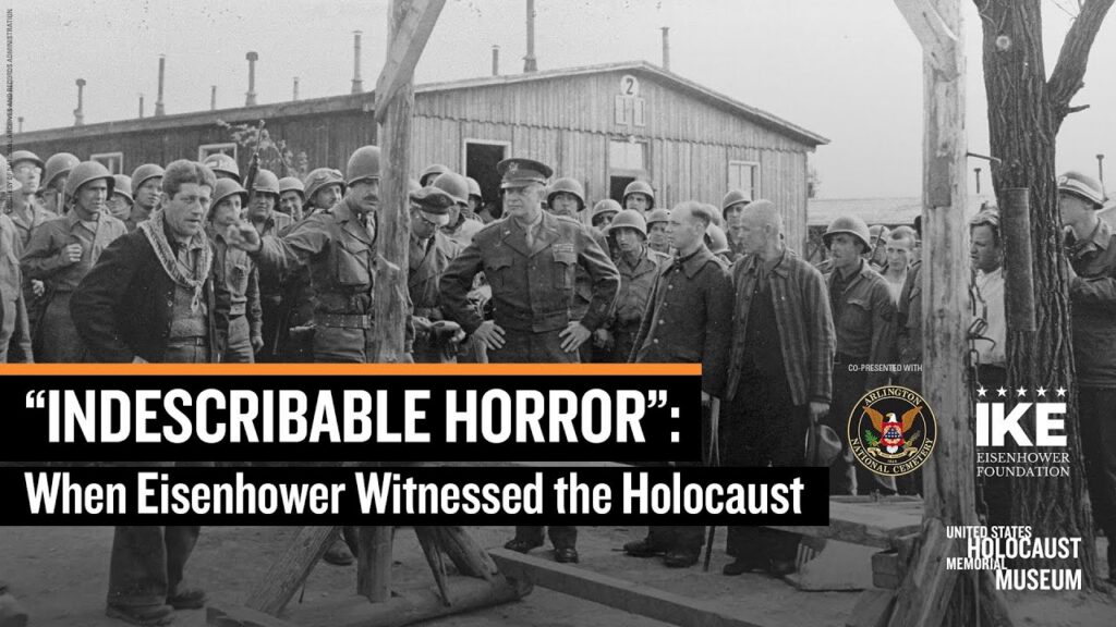Graphic titled “Indescribable Horror” with a historic concentration camp image.