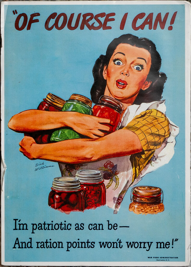 Wartime poster showing a smiling woman holding jars of preserved food with the message “Of course I can! I'm patriotic as can be — And ration points won't worry me!”