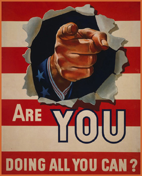 Wartime poster asking Americans whether they are doing all they can.