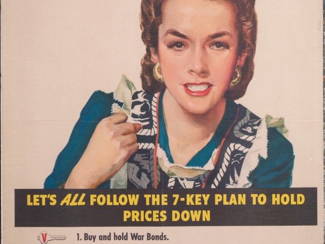 Wartime poster showing a woman with the words "Let's all Follow the 7-Key Plan to Hold Prices Down."