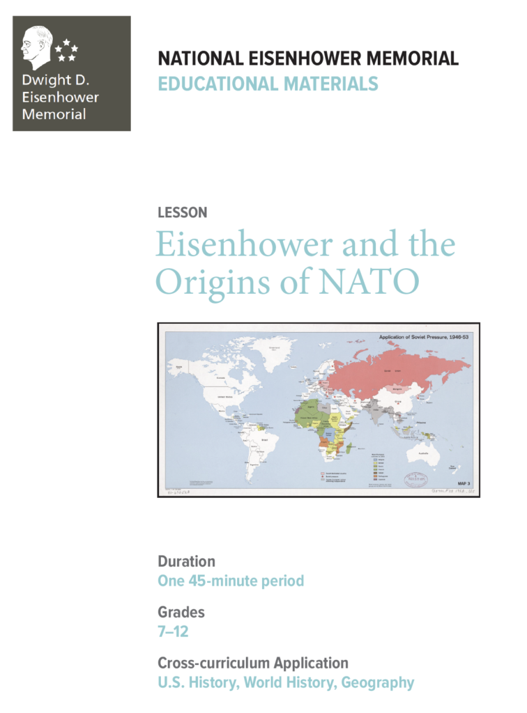 Educational materials for the National Eisenhower Memorial lesson cover titled “Eisenhower and the Origins of NATO” with a map of NATO member countries.