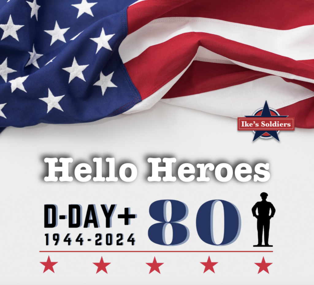 American flag graphic displaying the title “Hello Heroes D-Day + 80 1944-2024."