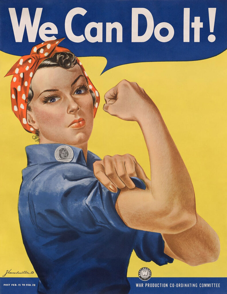 Rosie the Riveter flexing her arm beneath the slogan “We Can Do It!”
